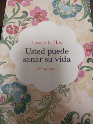Usted puede sanar su vida