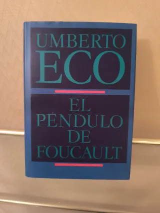 El Péndulo de Foucault - Umberto Eco