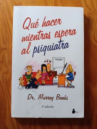 Que Hacer Mientras Espera Al Psiquiatra