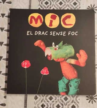 Mic i els seus amics i En Mic i el drac sense foc