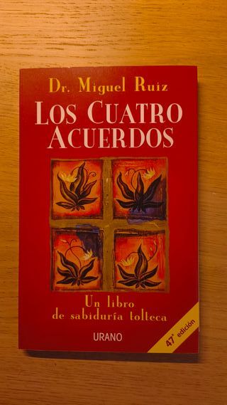 Los Cuatro Acuerdos: Un Libro de Sabiduria Tolteca