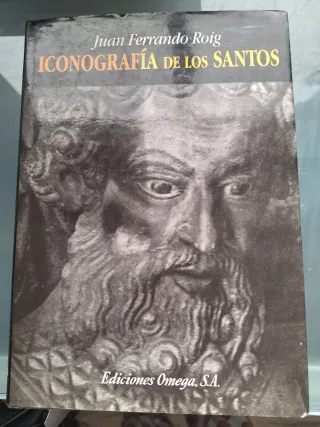 ICONOGRAFIA DE LOS SANTOS (HISTORIA Y ARTE-HIST...