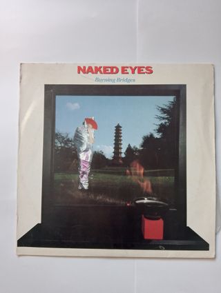 Naked Eyes - Burning Bridges Vinil