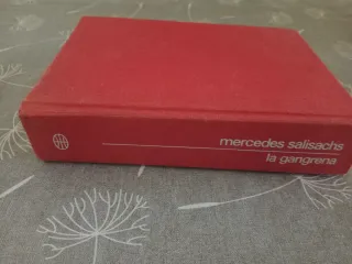 La gangrena: Novela (Autores españoles e hispa...