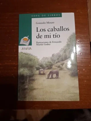 Los caballos de mi tío (Sopa de Libros / Soup o...