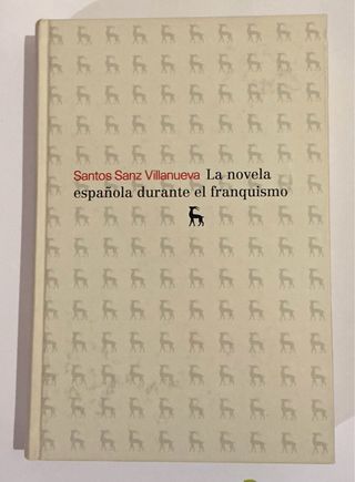 La novela española durante el franquismo (Spani...