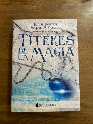 Títeres de la magia (Literatura Mágica) (Spanis...
