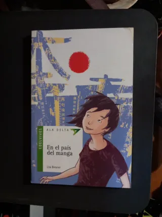 En el país del manga (Ala Delta - Serie verde) ...
