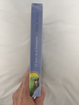 El loro en el limonero (Novela) (Spanish Edition)