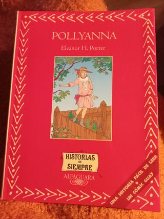 POLLYANNA. HISTORIAS DE SIEMPRE