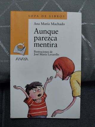Aunque parezca mentira