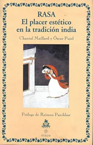 Rasa: El placer estetico en la tradicion India ...