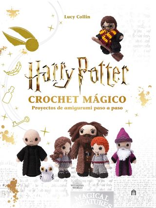 Harry Potter: Crochet Mágico (Libro Oficial)