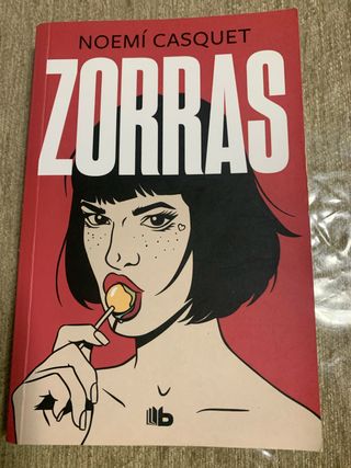 Zorras (Ficción) (Spanish Edition)