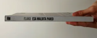 Esa maldita pared: Memorias de un butronero