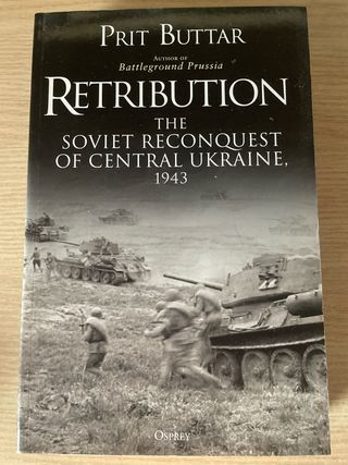 Retribution: The Soviet Reconquest of Central U...