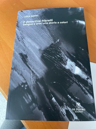 Il detective Marelli. Sangue e arte, una storia
