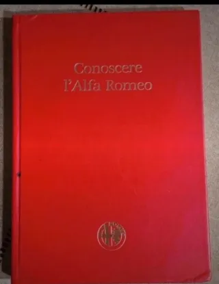 Conoscere l'Alfa Romeo Storia strategia struttura