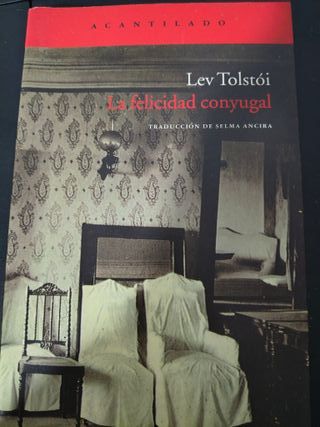 La felicidad conyugal de Lev Tolstói