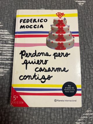 Perdona pero quiero casarme contigo (Spanish Ed...