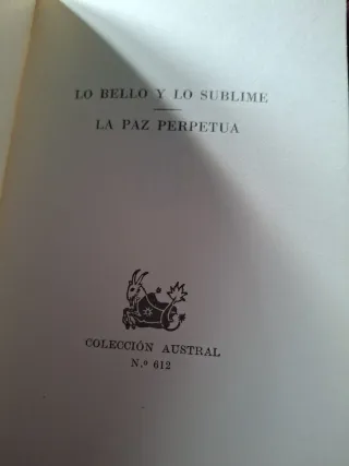 Lo bello y lo sublime ; La paz perpetua