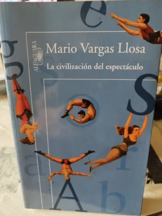 La civilización del espectáculo