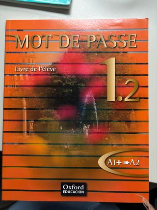 Mot de Passe 1.2. Livre de l'élève