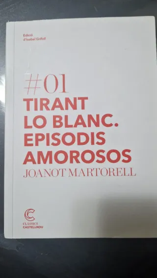 Tirant Lo Blanc. Episodis Amorosos