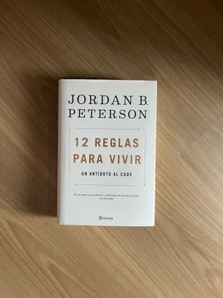 12 reglas para vivir: Un antídoto al caos (Span...