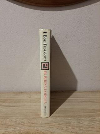 Di buona famiglia: Romanzo (La Gaja scienza)