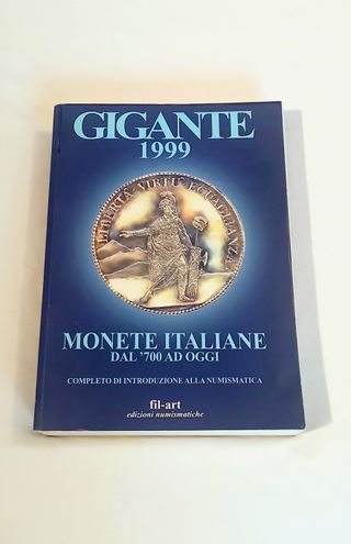 Gigante 1999 - Monete Italiane dal 700 ad Oggi