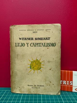 Lujo y capitalismo – Sombart - Pedro Bustamante