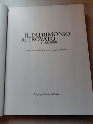 Il Patrimonio Ritrovato 1958/2008 Cremona 2008