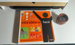 Mira cómo se hace: 500 cosas que debes saber