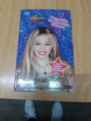 Hannah Montana. Pesadilla en Hannah Street. Nov...