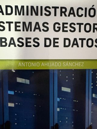 Administración de Sistemas Gestores de BBDD