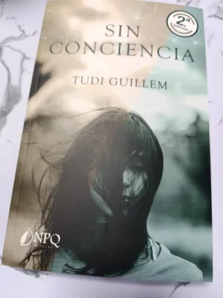 Libro Sin Conciencia Tudi Guillem 2ª Edición