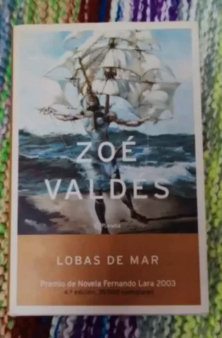 Lobas de mar. Zoé Valdes