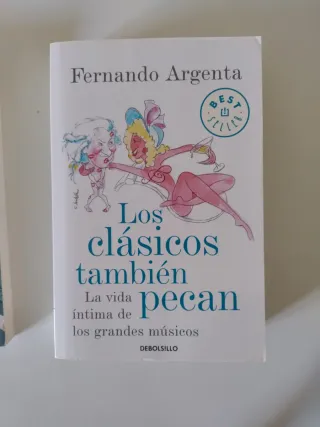 Los clásicos también pecan: La vida íntima de l...