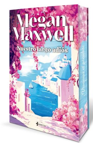 Libro: Nuestro largo adiós - Megan Maxwell