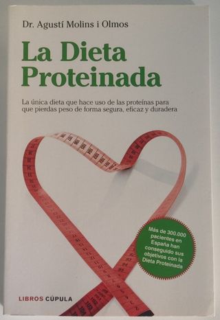 LIBRO LA DIETA PROTEINADA, DR. AGUSTÍ MOLINS OLMOS