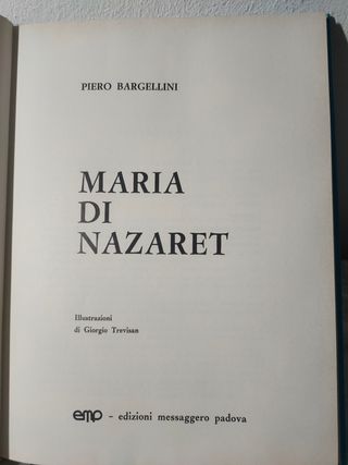 MARIA DI NAZARET Piero Bargellini e G. Trevisan