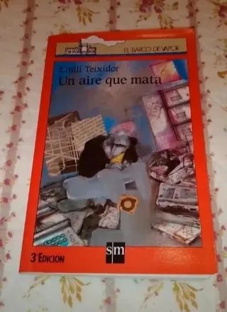 Libro Un aire que mata (El Barco de Vapor).