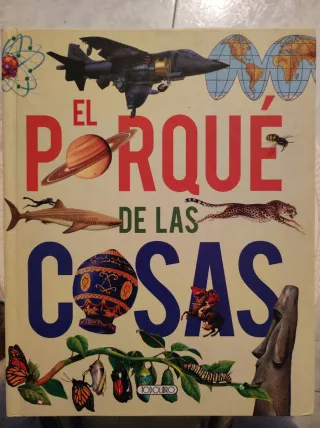 El porqué de las cosas (Los porques de las cosa...