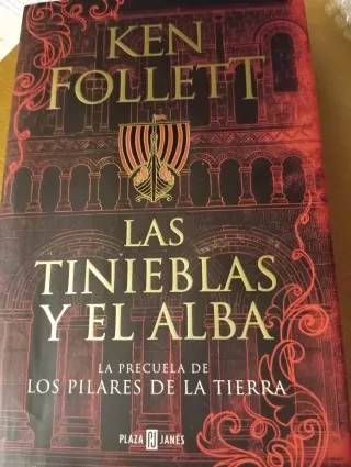 Las tinieblas y el alba ( Ken Follett )
