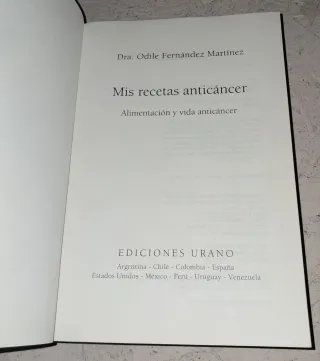 Mis recetas anticáncer: Alimentación y vida ant...