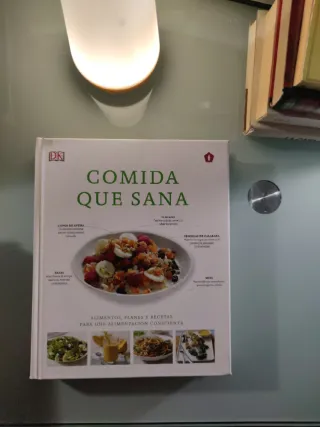 Comida que sana. Libro de cocina y comida sana.