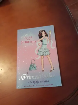 La Princesa Alice y el espejo mágico (El club d...