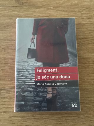 Feliçment, jo sóc una dona