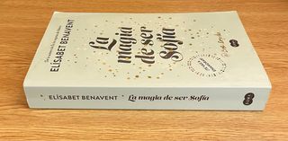 La magia de ser Sofía / Elísabet Benavent